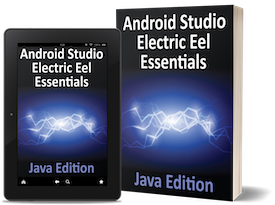 Android Studio Electric Eel Essentials - Java Edition
